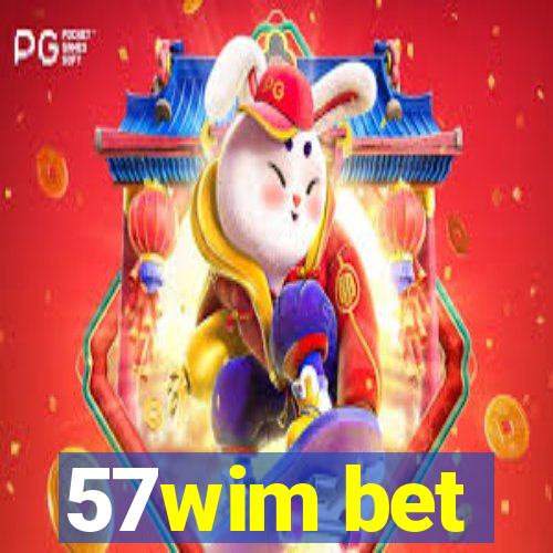 57wim bet